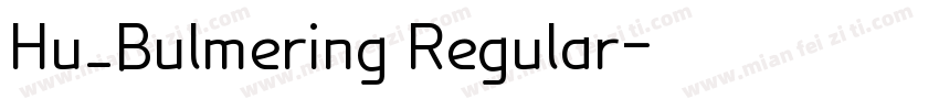 Hu_Bulmering Regular字体转换
